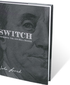 SWITCH - Unfolding The $100 Bill Change by John Lovick - Book
