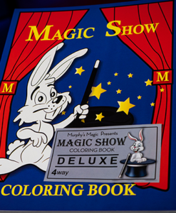 MAGIC SHOW Coloring Book DELUXE (4 way) by Murphy's Magic