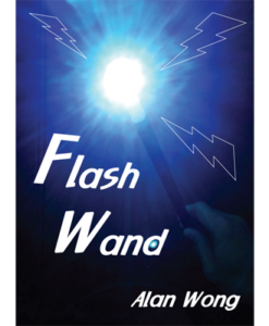 Flash Wand by Alan Wong - Trick