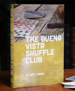 The Buena Vista Shuffle Club by Matt Baker - Book