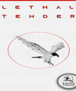 Lethal Tender by Eagle Coins