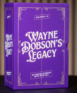 Wayne Dobson's Legacy (3 Book Set with Slipcase) by Wayne Dobson and Bob Gill - Book