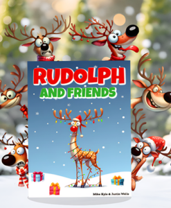 Rudolph and Friends By Gustavo Sereno and Gee Magic