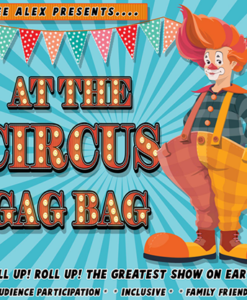 At the Circus Gag Bag by Lee Alex