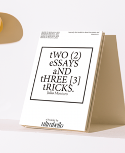 tWO (2) eSSAYS aND tHREE [3] tRICKS. by Julio Montoro (English)