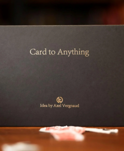 Card to Anything by Axel Vergnaud & TCC Magic