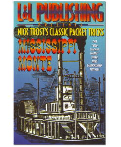 Nick Trost's Classic Packet Tricks -  Mississippi Monte - Trick