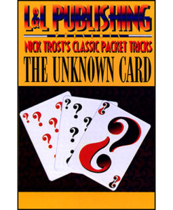Nick Trost's Classic Packet Tricks - Unknown Card - Trick